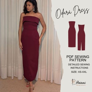 May include: A burgundy strapless dress with a folded neckline. The image includes a PDF sewing pattern with detailed instructions and sizes XS-XXL. The text "Odara Dress" is written in cursive.