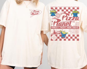 Pizza Planet Toy Story Comfort Colors Shirt, Disney Aliens Sweatshirt, Pizza Planet Tee, Toy Story Family Shirts, Funny Disney Pizza T-shirt