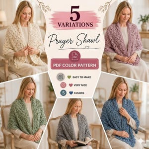 May include: A collage showcasing five variations of a Prayer Shawl. The image features women wearing shawls in cream, lavender, green, gray, and blue. Text includes "5 VARIATIONS", "Prayer Shawl", and "PDF COLOR PATTERN".