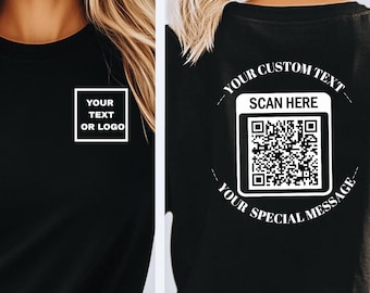 Business Custom Link QR Code Logo Shirt Personalized Marketing Small Business Promo Shirt, Scan Me Tee Hoodie Custom Text Tech Gift Idea