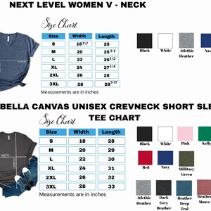 May include: Image of two t-shirt size charts. The top chart is for Next Level Women V-Neck shirts, with sizes S-3XL. The bottom chart is for Bella Canvas Unisex Crewneck Short Sleeve shirts, also with sizes S-3XL. Color options are listed.