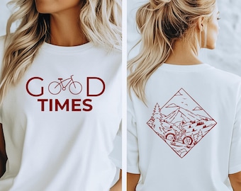 Mountain Bike Good Times Shirt Cycling Adventure Graphic Sweatshirt Outdoor Biker Hoodie Nature Trail Riding Gift