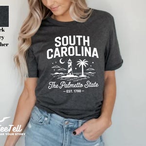 South Carolina T-Shirt, The Palmetto State Tee, South Carolina Sweatshirt, South Carolina Gift, Unisex Best South Carolina Shirt