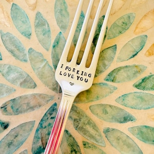 Vintage stamped fork - I forking love you, hand stamped, made in the Cotswolds, ready to ship, Silver plated, birthday, anniversary, love