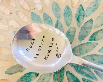 Vintage stamped spoon - Home is where Mum is, hand stamped, ready to ship, Mothers Day, Mum birthday, letterbox gift, made in the Cotswolds