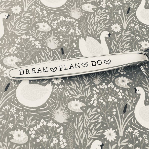 Vintage spoon handle keyring - DREAM <3 PLAN <3 DO <3, hand stamped, letterbox gift, made in the Cotswolds, eco friendly, motivational gift