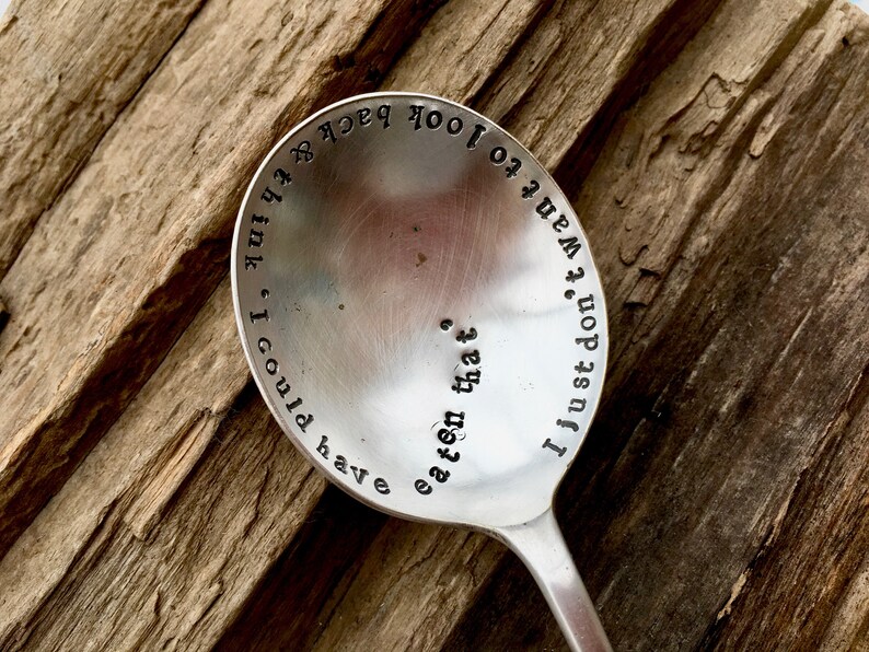 quote humour gift boxed vintage I just don/'t want to look back /& think I could have eaten that quirky quote Stamped spoon