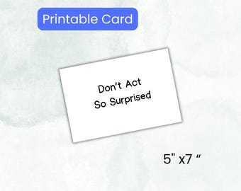 Pintable Card, Funny Instant Download Card, Printable Birthday Card