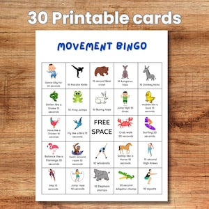 May include: A printable Movement Bingo game with 30 cards. The bingo card features various exercise illustrations, including karate kicks, bear crawls, frog jumps, and squats. The text "Movement Bingo" is displayed in blue.
