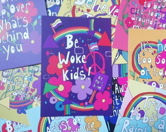 Be Woke Kids, Positive Quote Illustration, digitally coloured ink drawing, Postcard Sized Art Print