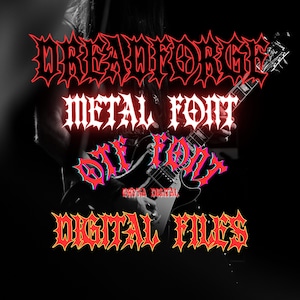 May include: A black and white image featuring a person playing an electric guitar. The image has red and white text that reads "DREADFORGE METAL FONT OTF FONT DIGITAL FILES". The text has a heavy metal font style.