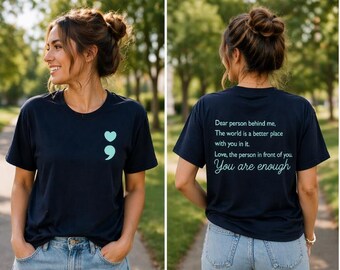 Camiseta "Querida persona detrás de mí" / Camiseta de salud mental con punto y coma