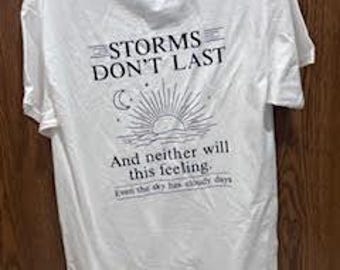 Stormar varar inte | Inspirerande mental hälsa unisex-tröja