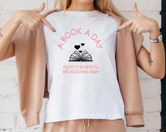 A Book a Day Keeps Me Sane Tee – Funny Book Lover