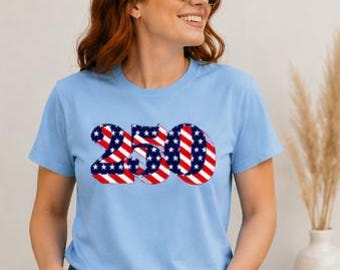 250 America Shirt, Patriotic Flag 250 Tee, USA 250th Anniversary Shirt, 4th of July Shirt 2026, Red White Blue Graphic Tee
