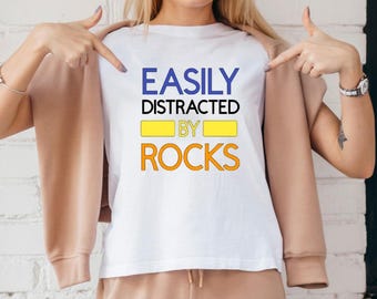 T-shirt gemakkelijk afgeleid door rotsen – grappig geologieshirt | Kristallen minnaarcadeau | Rockhound-T-shirt
