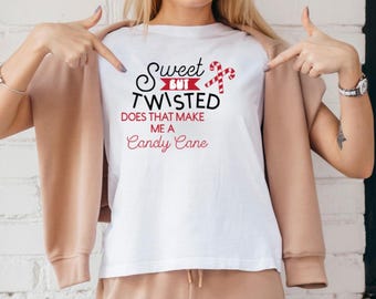 Sweet But Twisted Shirt – Funny Candy Cane Christmas Long Sleeve Tee