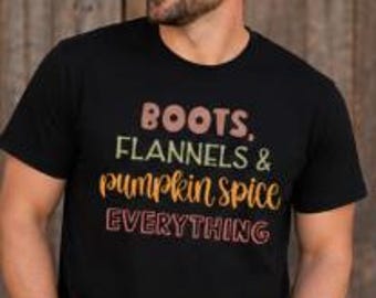 Boots Flannels & Pumpkin Spice Unisex T-Shirt | Cozy Autumn Tee