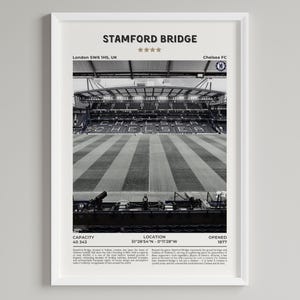 May include: Black and white framed print of Stamford Bridge stadium, home of Chelsea FC, with text including the stadium name, location, and capacity. The image shows the field and seating areas.