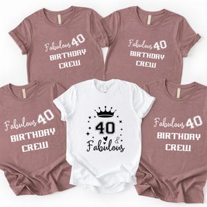 40th Birthday Shirt, Forty And Fabulous Shirt, 40 And Fabulous, Fabulous Crew Shirts, 40th Party Crew Shirts, 40th Birthday Gift For Women