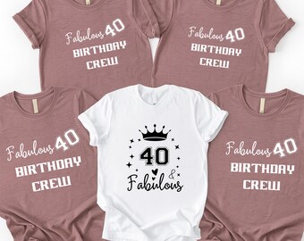 40th Birthday Crew Shirt Forty Celebration Tee Matching Squad