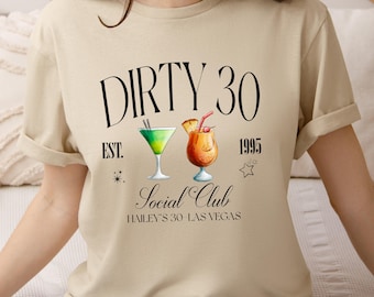 Dirty 30 Cocktail Social Club T-Shirt Birthday Trip Tee Thirty