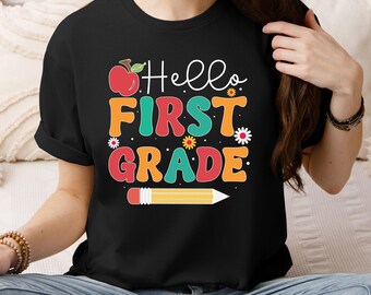 Hello First Grade Teacher Shirt, Back to School Apple Pencil Graphic Tee