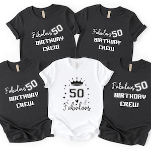 50 And Fabulous Birthday Shirt, Fifty And Fabulous Shirt, Custom Fabulous Crew Shirts, 50th Party Crew Shirts, 50th Birthday Gift For Women