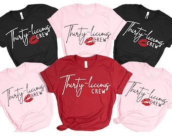 Thirty-licious Crew Shirt 30th Birthday Party Squad Tee Women, Birthday Party Shirt