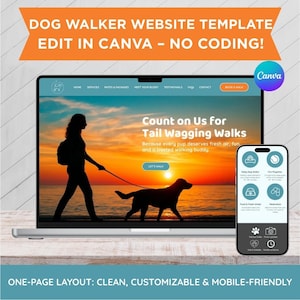 May include: A laptop and smartphone display a dog walking website template. The website features a sunset image with a person and dog silhouette. Text includes "Dog Walker Website Template" and "Edit in Canva - No Coding!"