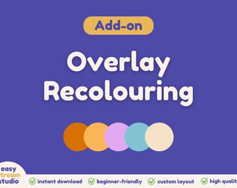 Add-On: Recolouring | Must be added to your cart with the Overlay Pack you want recoloured