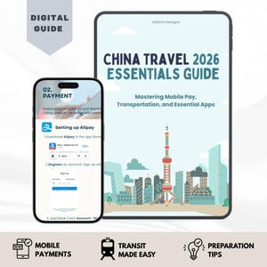 Guía de viaje a China 2026: Consejos para quienes visitan China por primera vez, pago móvil y aplicaciones (Guía digital)