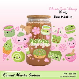May include: A glass can wrap with a wooden lid, filled with a brown liquid. The design features kawaii-style matcha-themed illustrations, including a teapot, ice cream, and a donut. The text reads "Matcha Girly" and "Kawaii Matcha Sakura". The size is 9.5x5 in.