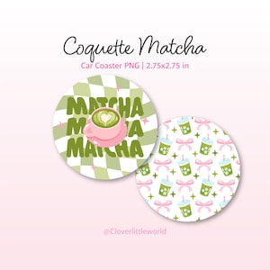 May include: Two round car coasters with a matcha theme. One coaster features a pink teacup with matcha and the word "Matcha" in green. The other coaster has a pattern of matcha drinks, pink bows, and stars. Each coaster is 2.75 inches in diameter.