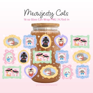 May include: A glass can wrap featuring the text "Meowjesty Cats" and framed cat illustrations. The wrap is designed for a 16 oz glass can and measures 9.75x5 inches. The illustrations include cats in various outfits and poses, set against a pink background.