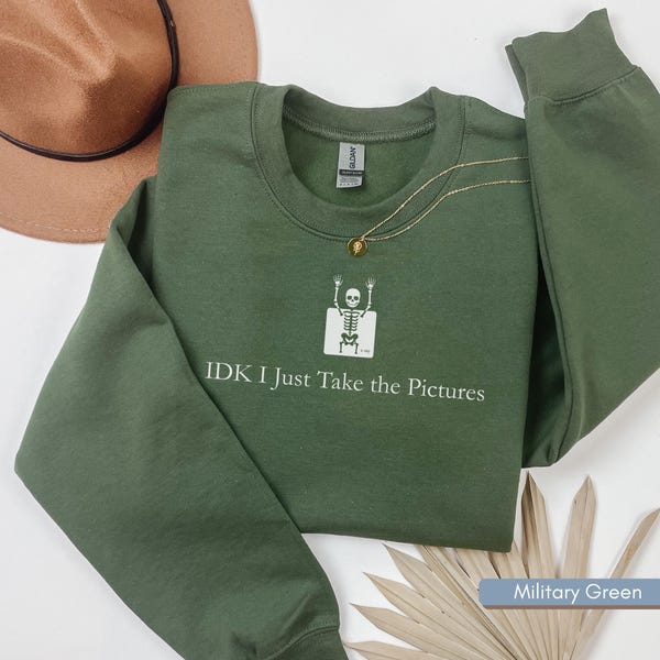 IDK I Just Take The Pictures Sweatshirt, Funny Rad Tech Crewneck, Xray Tech Gift Medical, Imaging Student Radiology
