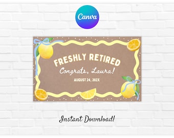 Freshly Retired Painted Banner Template: Editable Kraft Paper Lemons Theme Retirement Party Backdrop