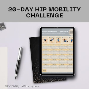 20 Day Hip Mobility Challenge Printable  Interactive PDF  Easy Mobility Routine, Beginner Dynamic Stretches, Home Gym Guide A4 Letter