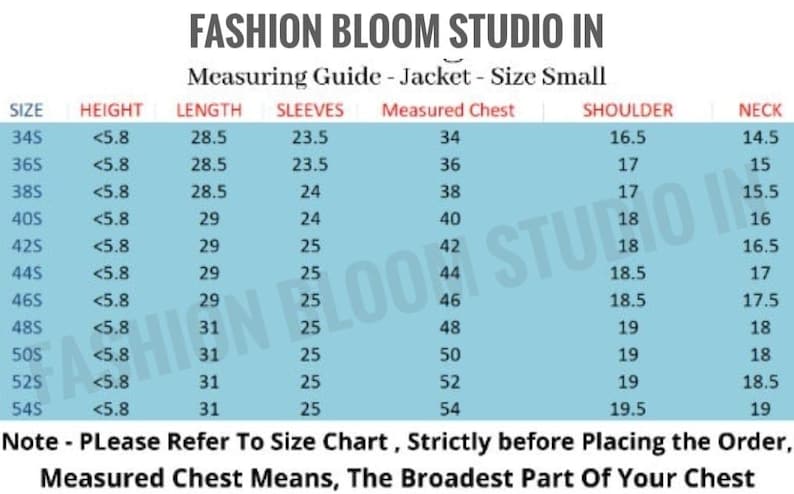 May include: A size chart for a jacket, labeled "Fashion Bloom Studio In." The chart includes measurements for height, length, sleeves, measured chest, shoulder, and neck. The text at the bottom says, "Please Refer To Size Chart, Strictly before Placing the Order."