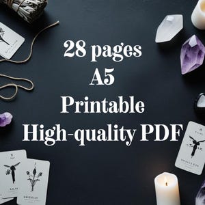 May include: A dark background with the text "28 pages A5 Printable High-quality PDF". The image also features tarot cards, crystals, a lit candle, and a bundle of sage. The overall theme suggests a spiritual or metaphysical product.