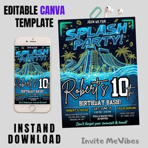 May include: A digital invitation template for a "Splash Party" birthday bash, with a neon blue and green water slide graphic. The invitation includes event details, such as the date, time, and location, and is available for instant download.