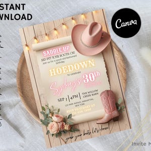 May include: A rustic-themed invitation for a 30th birthday party, featuring a cowboy hat and boot. The invitation includes text that reads "Saddle Up" and "Hoedown" with event details. The design incorporates floral elements and string lights.