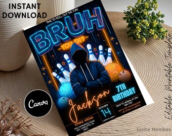May include: A black invitation with neon blue and orange text and graphics. The design features bowling pins, bowling balls, and a person in a hoodie. The text reads "BRUH - YOU IN?" and "7th Birthday". The invitation is for Jackson's birthday.