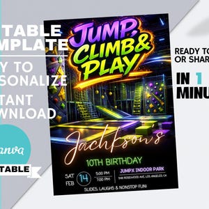 May include: A black and neon green party invitation template with the words "Jump, Climb & Play" in a neon font. The invitation is for Jackson's 10th birthday at JumpX Indoor Park.