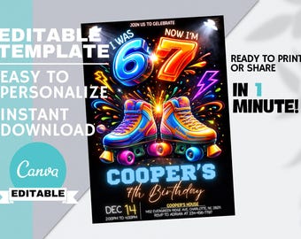 May include: A black birthday invitation template with colorful roller skates, the text "I was 6, now I'm 7", and "Cooper's 7th Birthday". Includes the text "Editable Template", "Easy to Personalize", and "Instant Download".