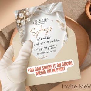 May include: An invitation card for a 30th birthday, featuring elegant pearl and satin details. The card is in a cream envelope, with the text "YOU CAN SHARE IT ON SOCIAL MEDIA OR IN PRINT."