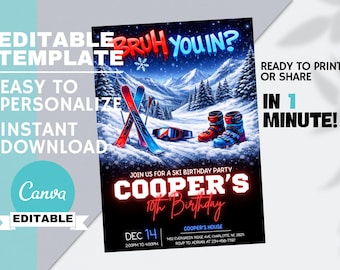 Könnte beinhalten: Einladung zur Ski-Geburtstagsfeier mit schneebedecktem Berg-Hintergrund. Das Design zeigt Skier, Stiefel und eine Skibrille. Der Text enthält "BRUH YOU IN?" und "COOPER'S 10th Birthday". Sofortiger Download.