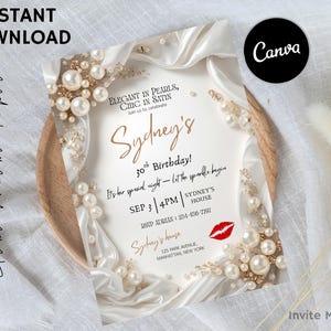 May include: An invitation template for a 30th birthday celebration. The design features elegant pearl and satin accents, with the text "Sydney's" in a stylish font. The invitation includes event details and a red lipstick graphic.