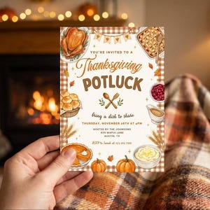 May include: A Thanksgiving potluck invitation card featuring illustrations of a roasted turkey, pie, rolls, and pumpkins. The text reads: You're invited to a Thanksgiving Potluck, bring a dish to share, Thursday, November 28th at 4pm.