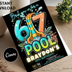 May include: A black invitation card with a pool party theme. The design features the numbers "67" in turquoise and orange, a waterslide, and the text "POOL BRAYDON'S 10TH BIRTHDAY!" The card also includes event details.